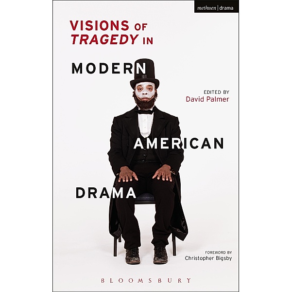 Visions of Tragedy in Modern American Drama