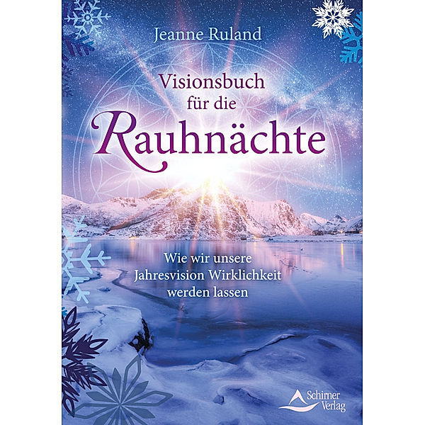 Visionsbuch für die Rauhnächte, Jeanne Ruland