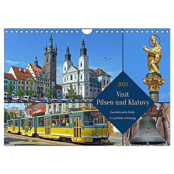 Visit Pilsen & Klatovy - Zwei böhmische Städte - Ein perfekter Urlaubstag (Wandkalender 2025 DIN A4 quer), CALVENDO Monatskalender, Calvendo, Holger Felix