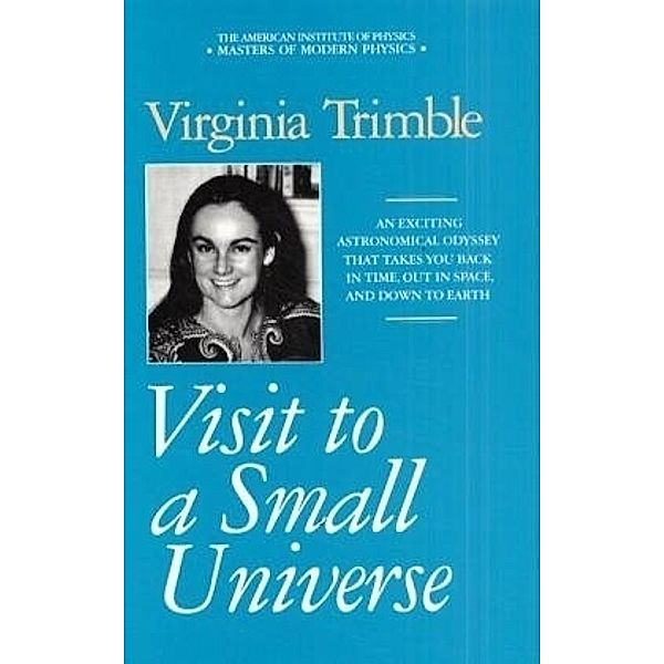 Visit to a Small Universe, Virginia Trimble