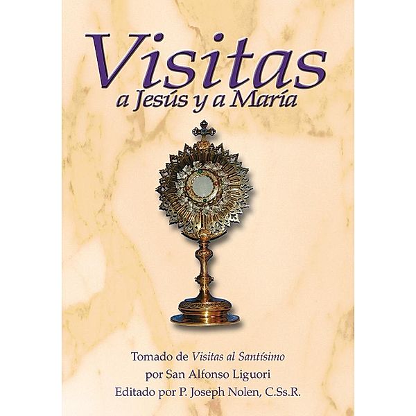 Visitas a Jesús y a María, Saint Alphonsus Liguori