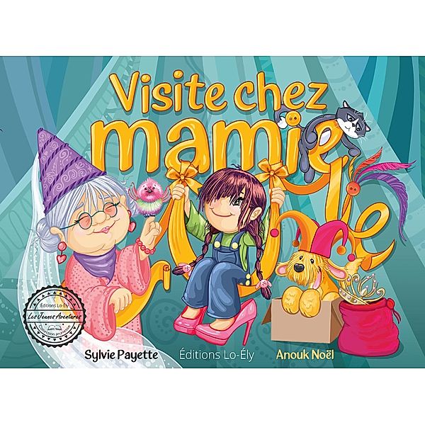 Visite chez mamie, Sylvie Payette