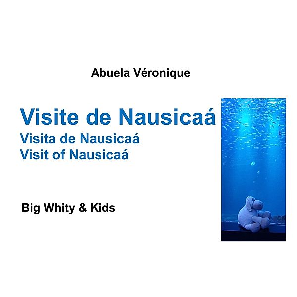 Visite de Nausicaá, Abuela Véronique