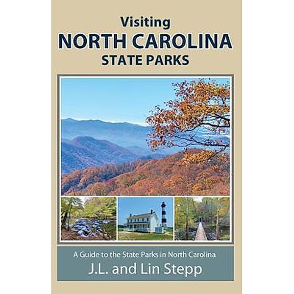 Visiting North Carolina State Parks, J. L. And Lin Stepp