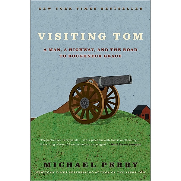 Visiting Tom, Michael Perry