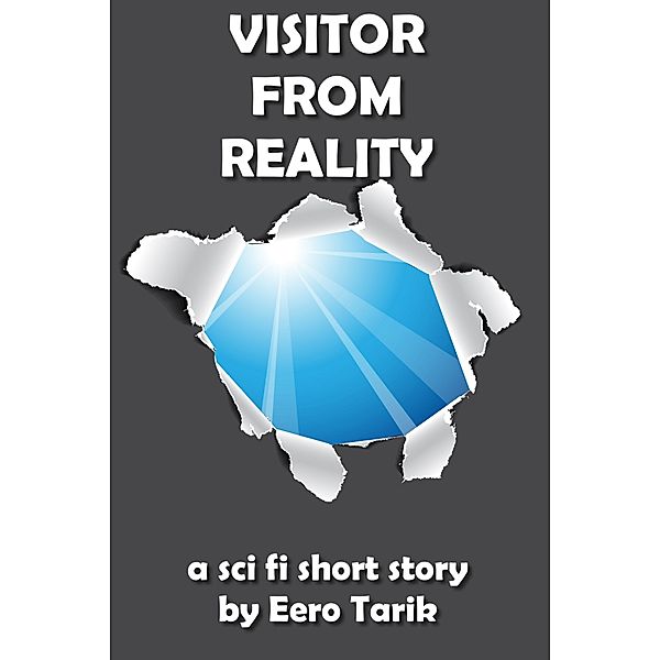 Visitor from Reality, Eero Tarik