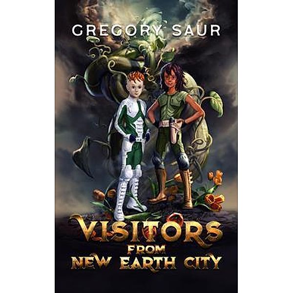 Visitors From New Earth City / Gregory Saur, Gregory Saur