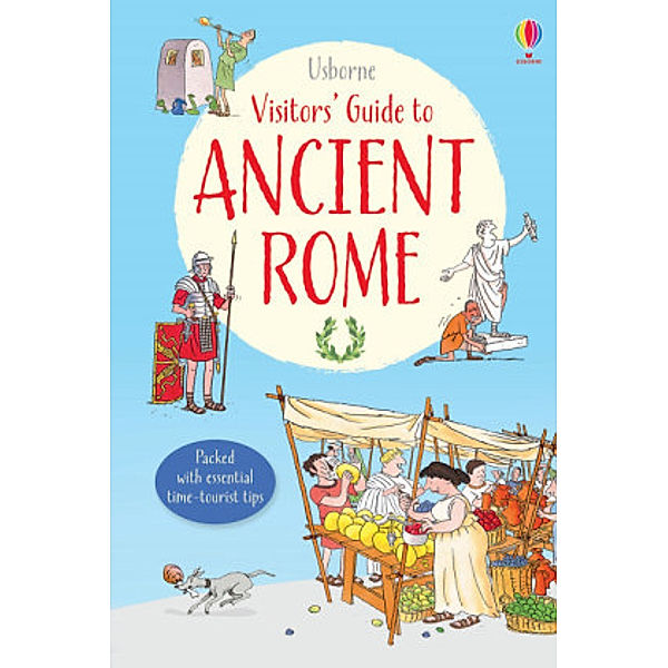 Visitor's Guide to Ancient Rome, Lesley Sims