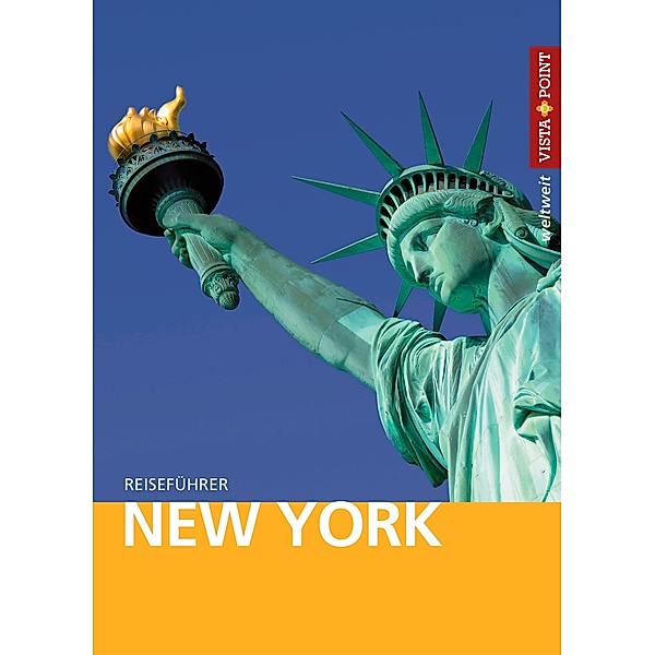 Vista Point weltweit Reiseführer New York, Barbara Schaefer