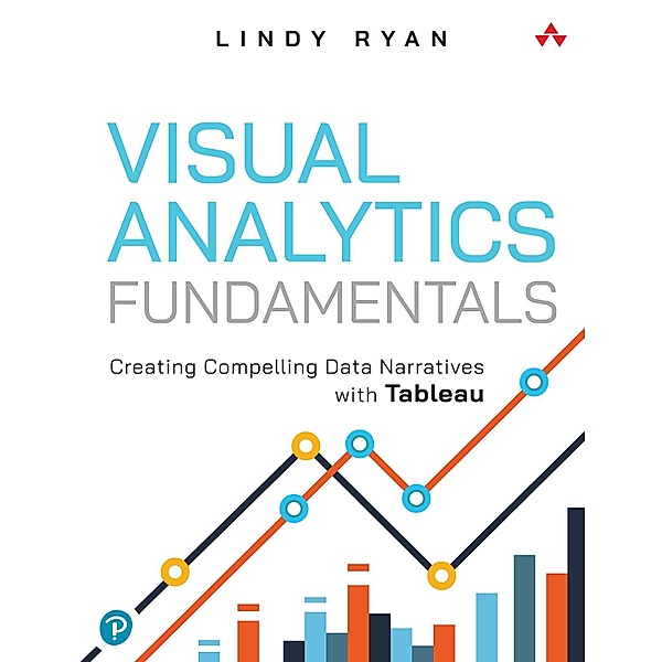Visual Analytics Fundamentals, Lindy Ryan