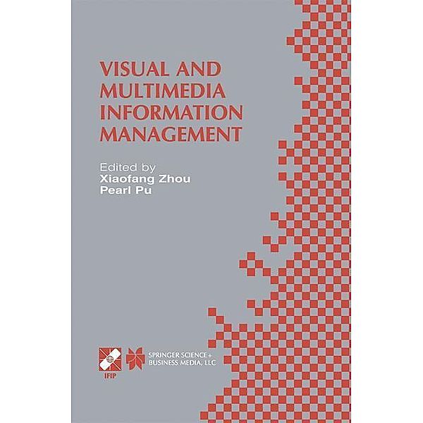 Visual and Multimedia Information Management / IFIP Advances in Information and Communication Technology Bd.88
