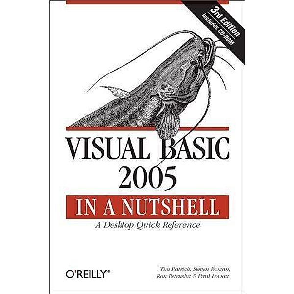 Visual Basic 2005 in a Nutshell, Tim Patrick