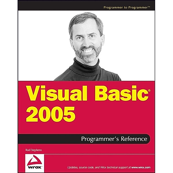 Visual Basic 2005 Programmer's Reference, Rod Stephens