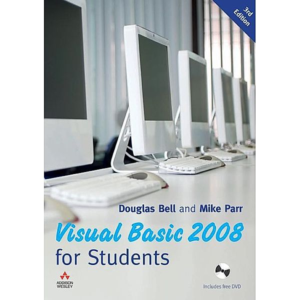 Visual Basic 2008 For Students, Douglas Bell, Mike Parr