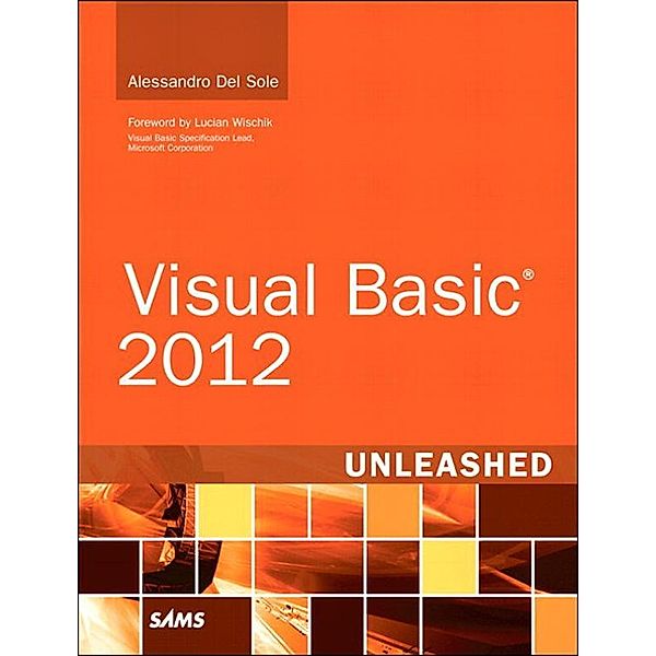 Visual Basic 2012 Unleashed, Del Sole Alessandro