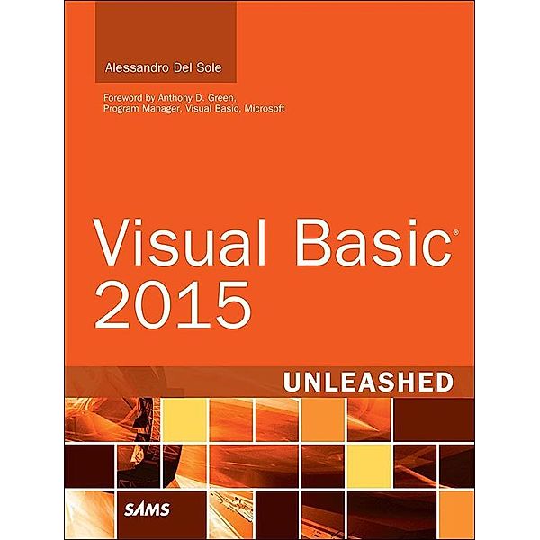 Visual Basic 2015 Unleashed, Del Sole Alessandro