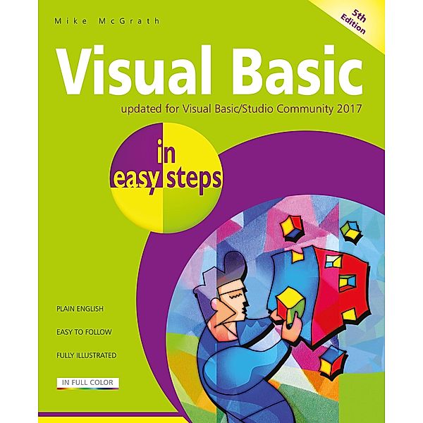 Visual Basic in easy steps, 5th edition, Mike McGrath