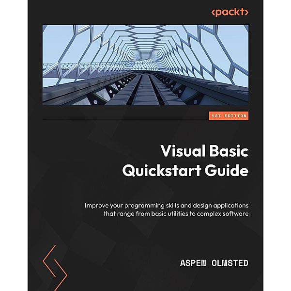 Visual Basic Quickstart Guide, Aspen Olmsted