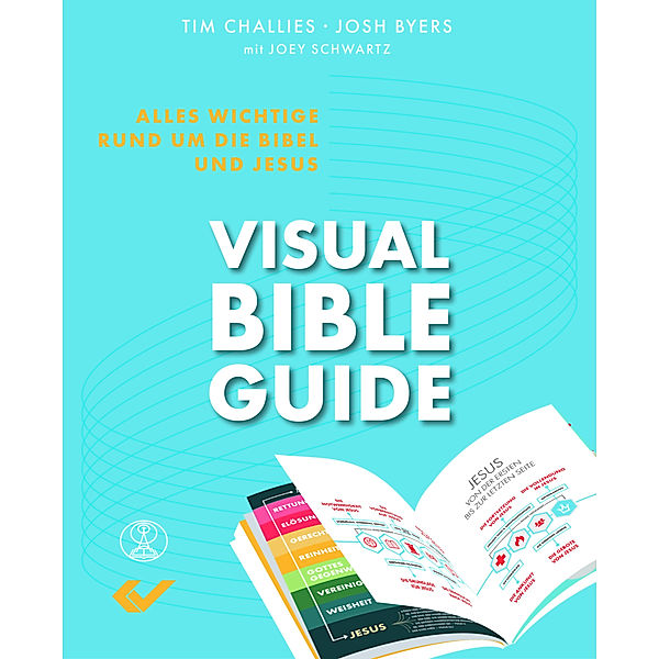 Visual Bible Guide, Tim Challies, Josh Byers