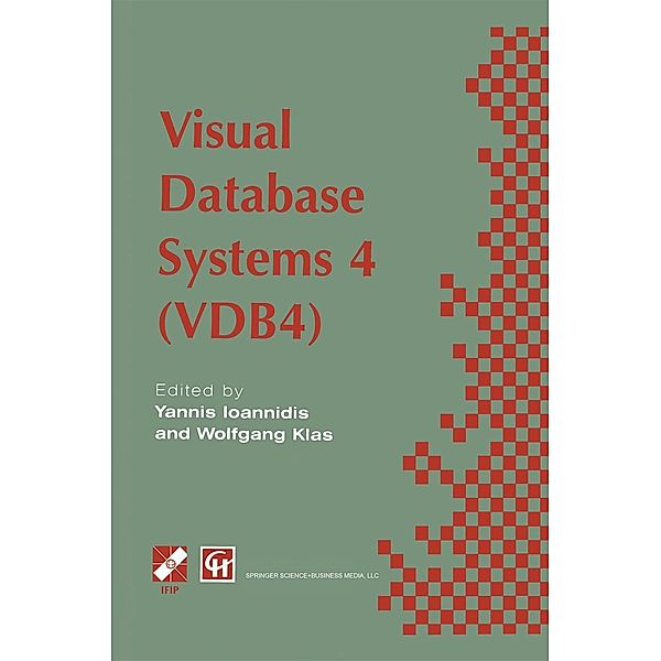 Visual Database Systems 4 / IFIP Advances in Information and Communication Technology