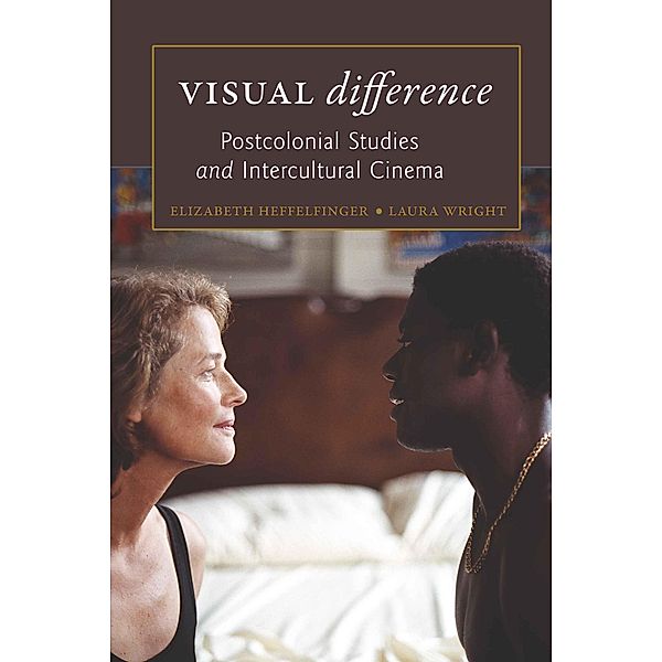 Visual «difference» / Framing Film Bd.8, Elizabeth Heffelfinger, Laura Wright