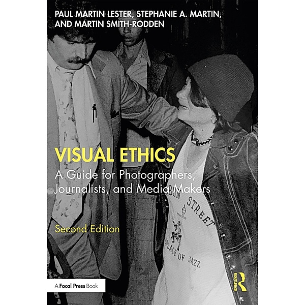 Visual Ethics, Paul Martin Lester, Stephanie A. Martin, Martin Smith-Rodden