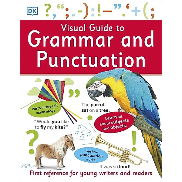 Visual Guide to Grammar and Punctuation, Dk