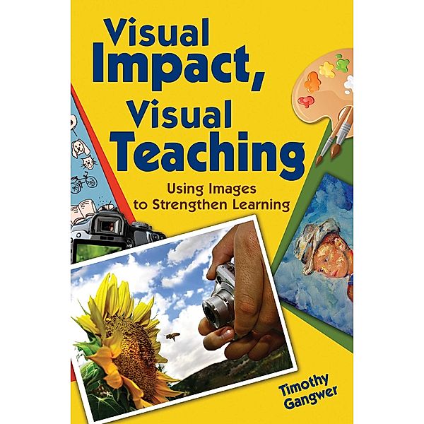 Visual Impact, Visual Teaching, Timothy Gangwer