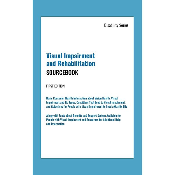 Visual Impairment and Rehabilitation, 1st Ed.