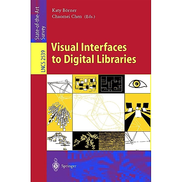 Visual Interfaces to Digital Libraries / Lecture Notes in Computer Science Bd.2539