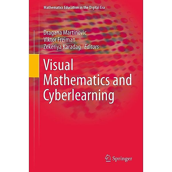 Visual Mathematics and Cyberlearning / Mathematics Education in the Digital Era