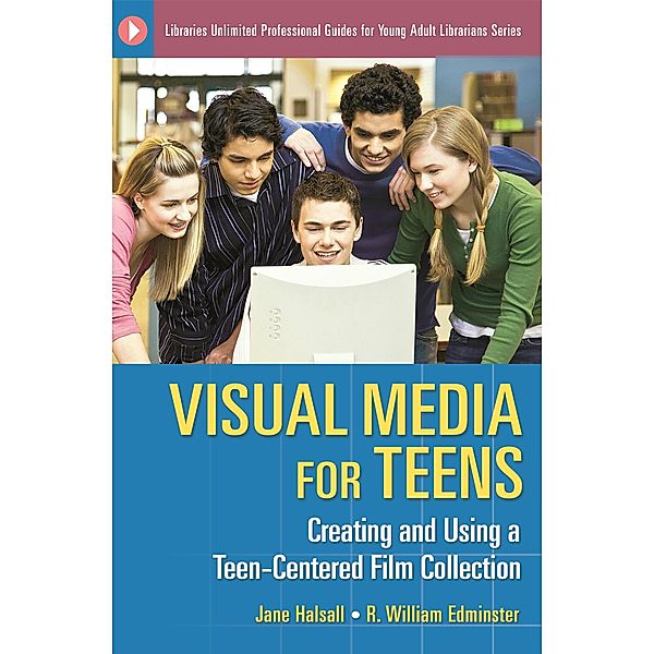 Visual Media for Teens, Jane Halsall, R. William Edminster, C. Allen Nichols