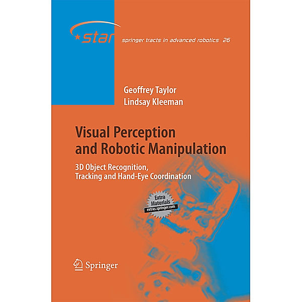 Visual Perception and Robotic Manipulation, Geoffrey Taylor, Lindsay Kleeman