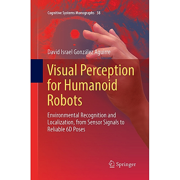 Visual Perception for Humanoid Robots, David Israel González Aguirre