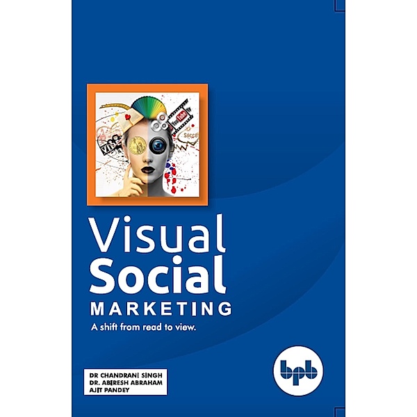 Visual Social Marketing, Chandrani Singh