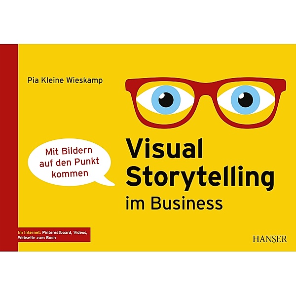 Visual Storytelling im Business, Pia Kleine Wieskamp