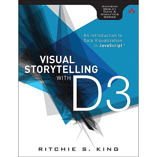 Visual Storytelling with D3, Ritchie King