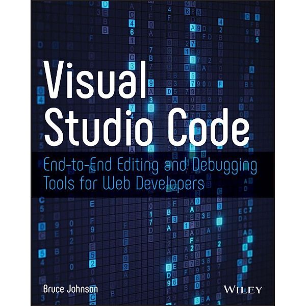 Visual Studio Code, Bruce Johnson