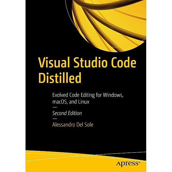 Visual Studio Code Distilled, Alessandro Del Sole