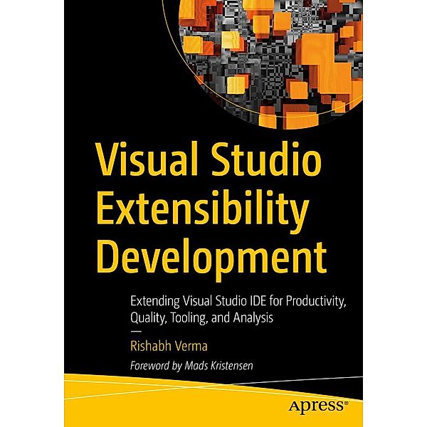 Visual Studio Extensibility Development, Rishabh Verma