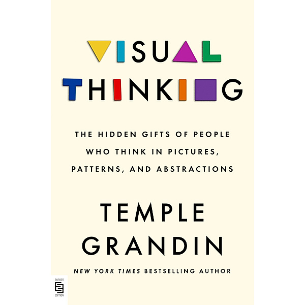 Visual Thinking, Temple, PhD Grandin