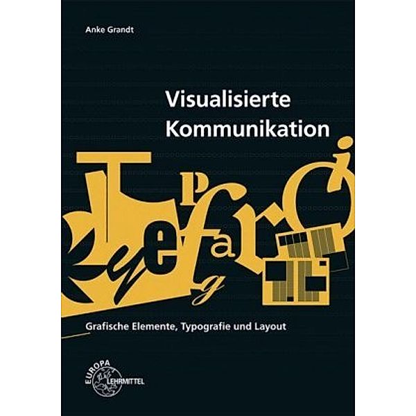 Visualisierte Kommunikation, Anke Grandt