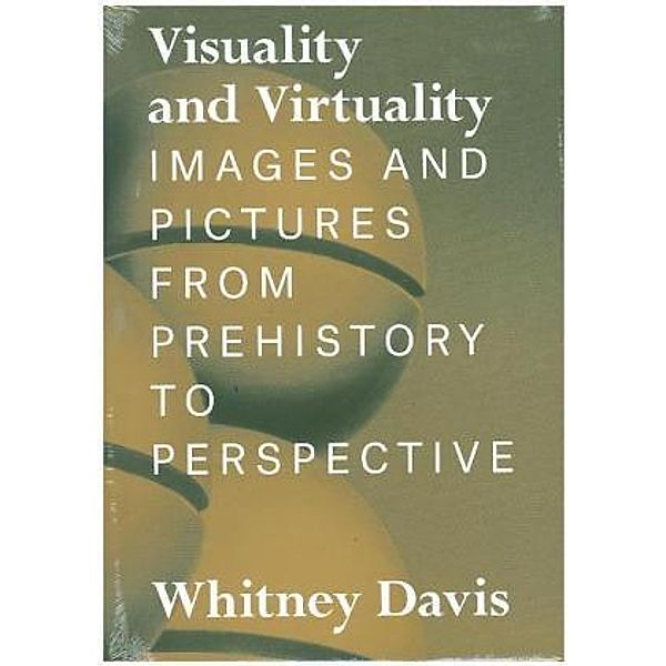 Visuality and Virtuality, Whitney Davis