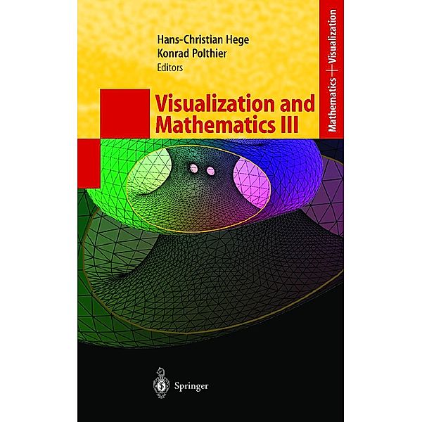 Visualization and Mathematics III / Mathematics and Visualization