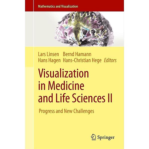 Visualization in Medicine and Life Sciences II / Mathematics and Visualization