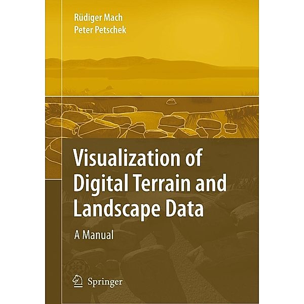 Visualization of Digital Terrain and Landscape Data, Rüdiger Mach, Peter Petschek
