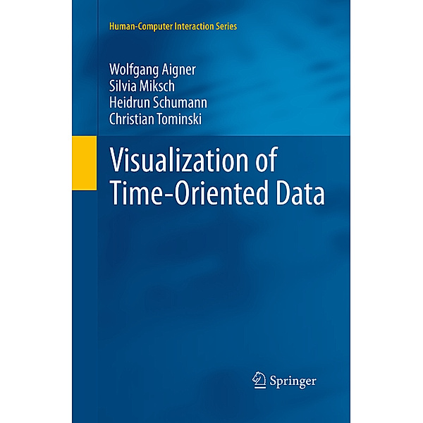Visualization of Time-Oriented Data, Wolfgang Aigner, Silvia Miksch, Heidrun Schumann, Christian Tominski