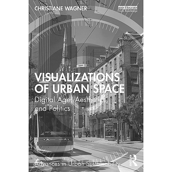 Visualizations of Urban Space, Christiane Wagner