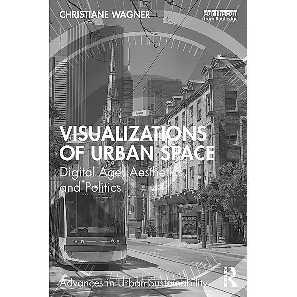 Visualizations of Urban Space, Christiane Wagner