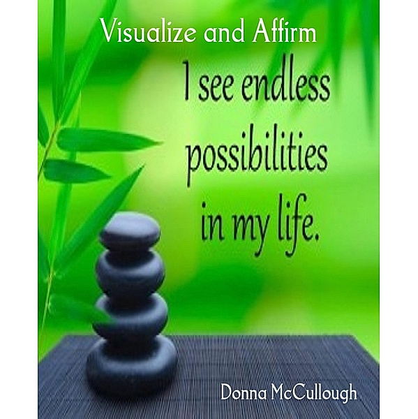 Visualize and Affirm, Donna Mccullough